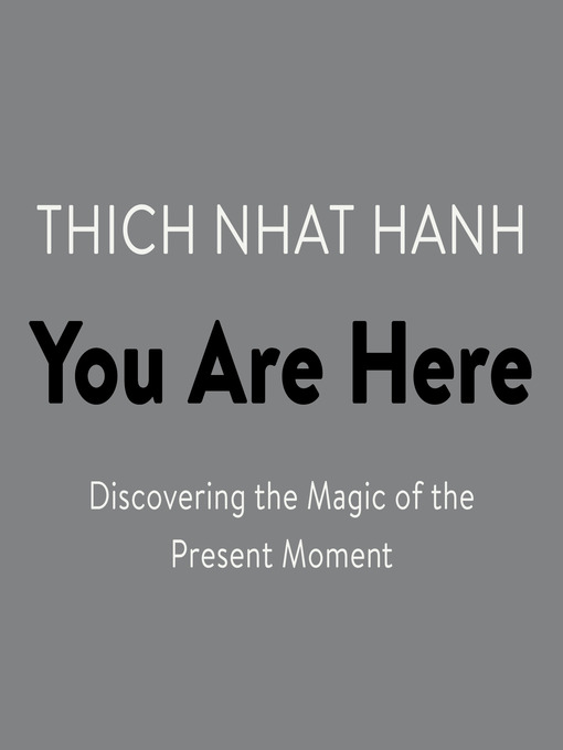 Title details for You Are Here by Thich Nhat Hanh - Wait list